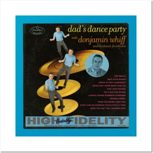 Dad's Dance Party - With Donjamin Whiff Posters and Art